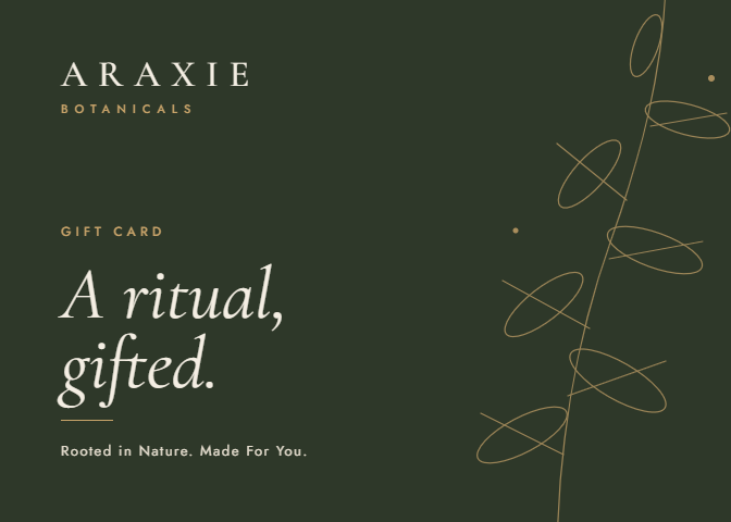 Araxie Botanicals® Gift Card